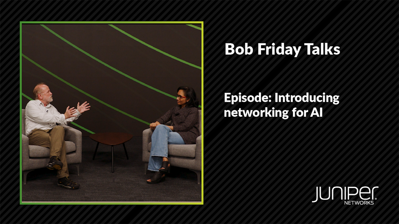 Bob Friday Talks Networking For Ai Juniper Networks Us