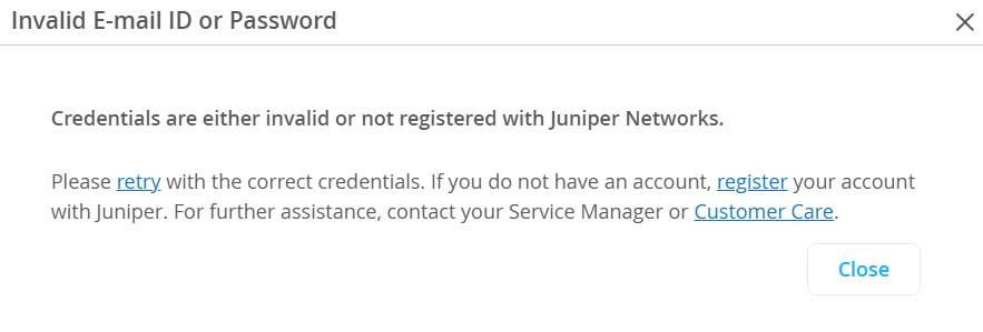 Dialog box that appears when you enter invalid or unregistered e-mail address or password.