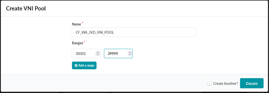 Create VNI Pool Pop-up Showing the Creation of the CF_WA_JVD_VNI_POOL VNI Pool