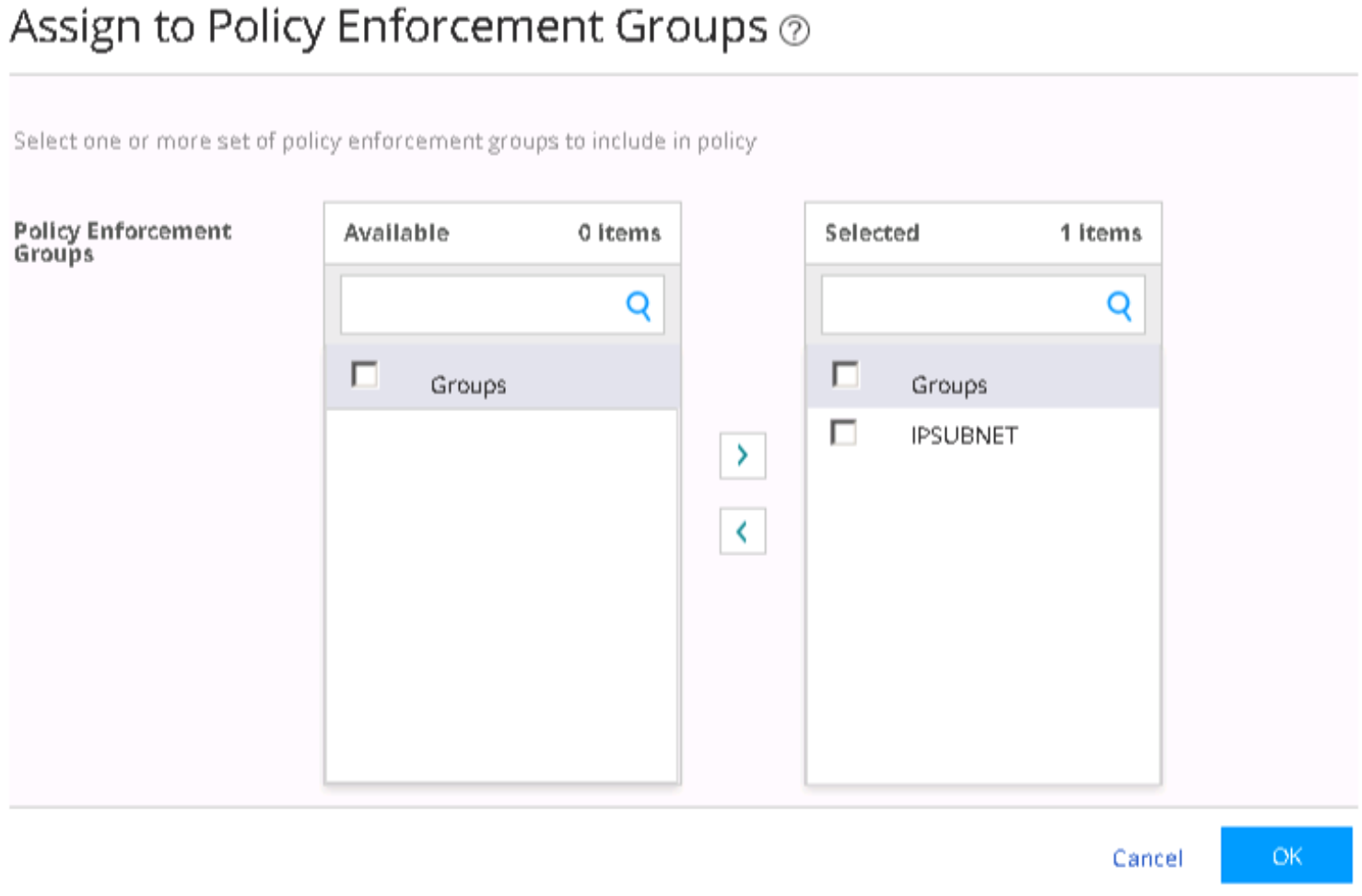 Policy Enforcement Group Selection