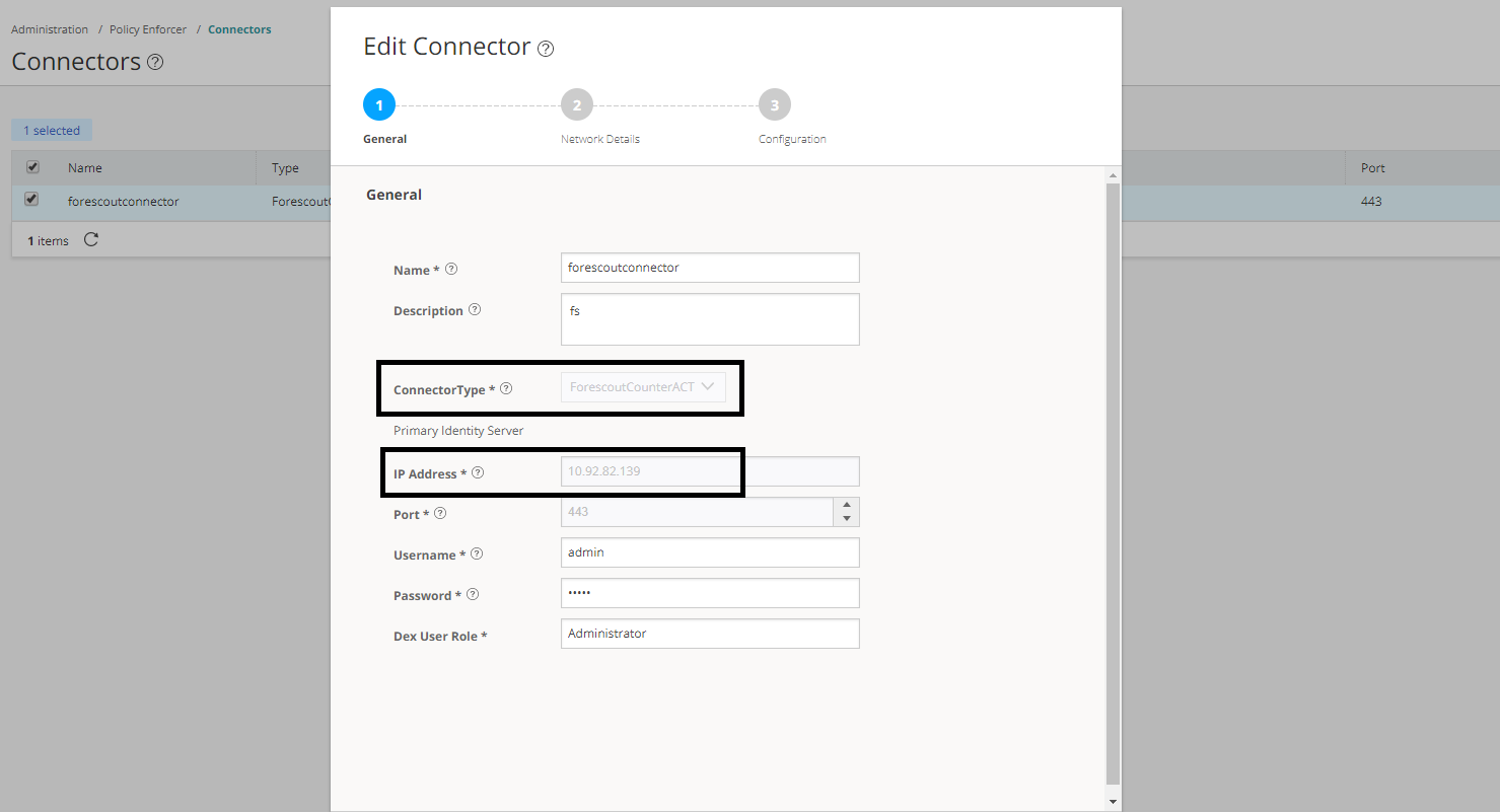 Connector configuration interface showing forescoutconnector details: description fs, type ForescoutCounterACT, IP 10.92.82.139, port 443, username admin, role Administrator. Current step: General.