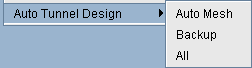 Auto Tunnel Design Menu